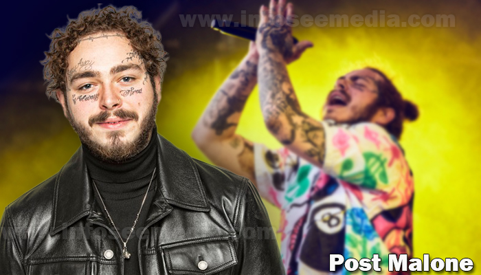 Post Malone: Bio, family, net worth, girlfriend, age, height and more