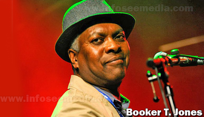 Booker T. Jones: Bio, family, net worth | Celebrities InfoSeeMedia