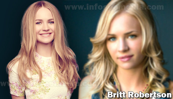 Britt Robertson: Bio, family, net worth, age, height, and much more