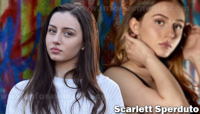 Scarlett Sperduto: Bio, family, net worth