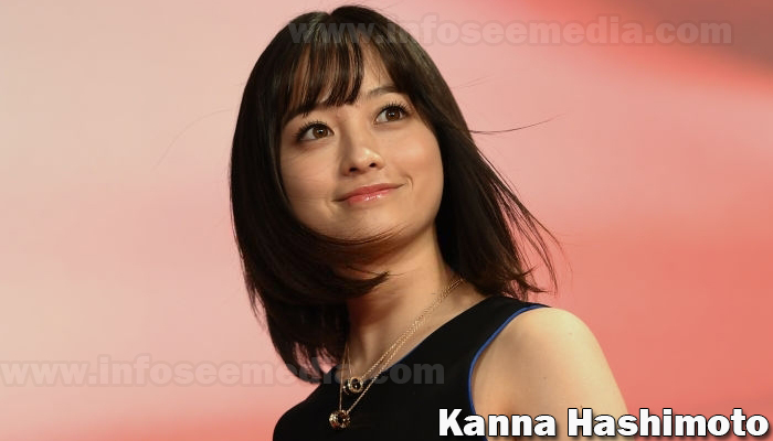 Kanna Hashimoto: Bio, family, net worth