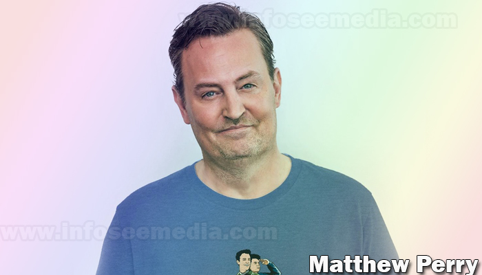 Matthew Perry Death, Net worth, Age, Family, Girlfriend & More