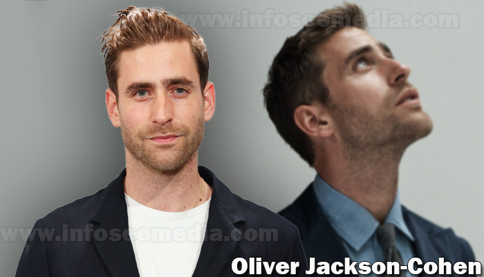 Oliver Jackson-Cohen: BIo, family, net worth | Celebrities InfoSeeMedia