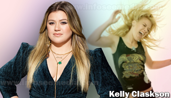 Kelly Clarkson Net worth, Age, Family, Facts & More [2024]