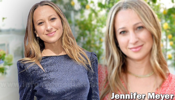 Jennifer Meyer : Bio, family, net worth