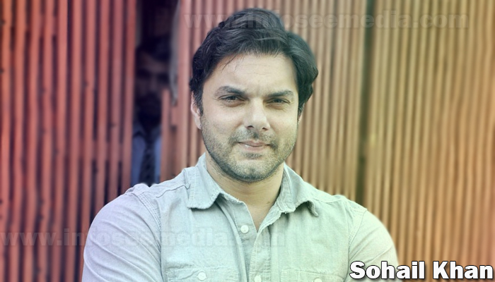 Sohail Khan: Bio, family, net worth
