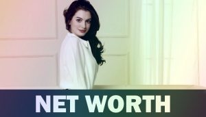 Anne Hathaway Net Worth
