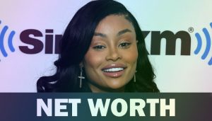 Blac Chyna Net worth, Age, Height, Boyfriend, Children & More [2025