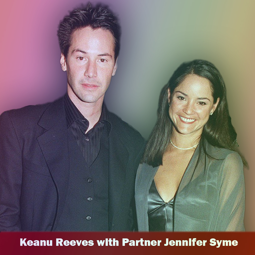 Keanu Reeves with former partner Jennifer Syme