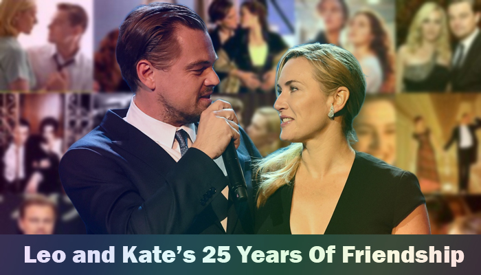Leonardo DiCaprio and Kate Winslet Friendship