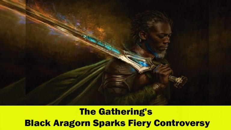 Controversy Erupts Over Black Aragorn in Magic The Gathering