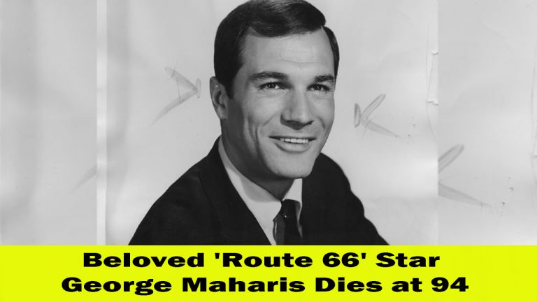 Remembering George Maharis The Star of 'Route 66' Passes Away at 94