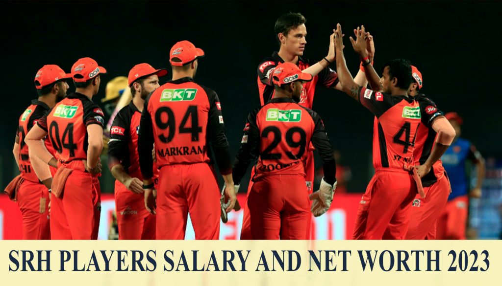 SRH PLAYERS NET WORTH 2023