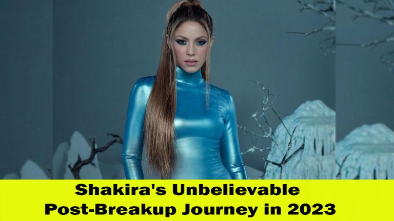 Shakira's Thrilling Post-Gerard-Piqué Journey in 2023 From Star-Studded Encounters to Exciting Adventures