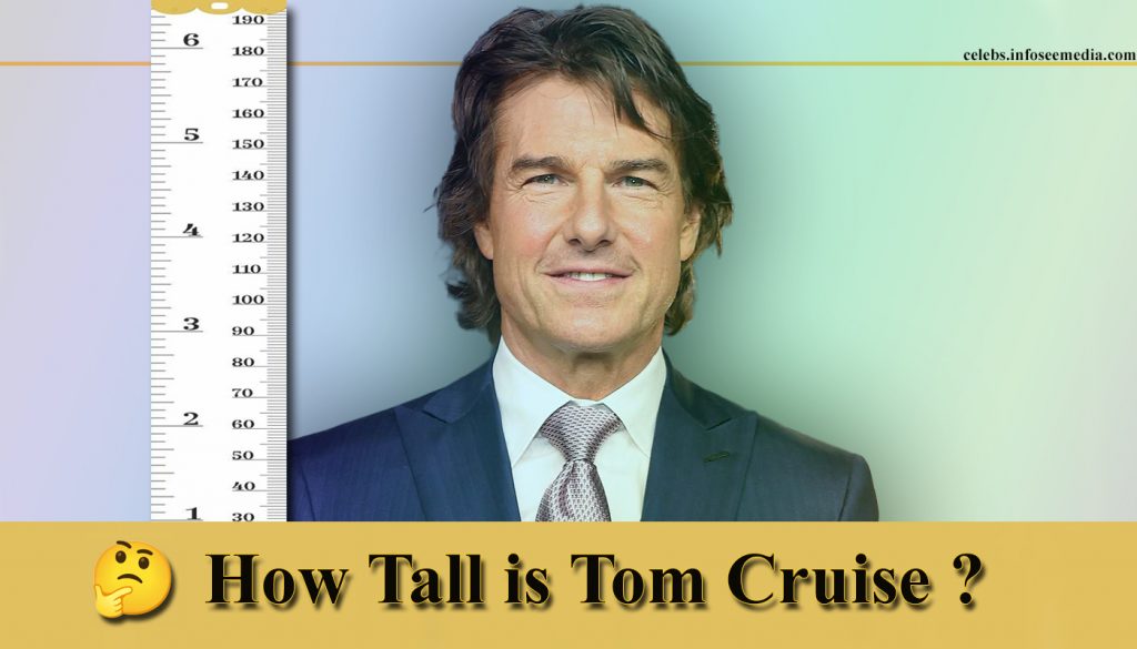 Tom Cruise Height