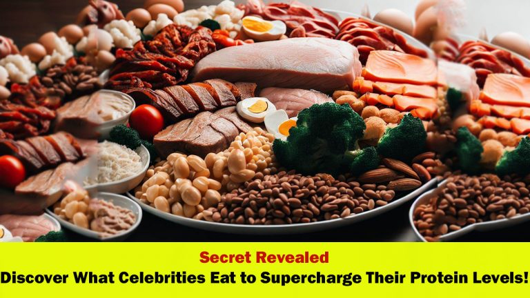 What Celebrity Eat to Boost Their Level of Protein