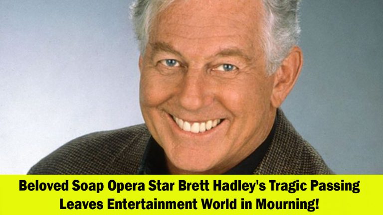 Beloved Soap Opera Star Brett Hadley Passes Away at 92, Leaving a Void in the Entertainment World