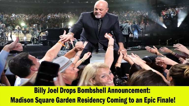 Billy Joel to Conclude Legendary Madison Square Garden Residency