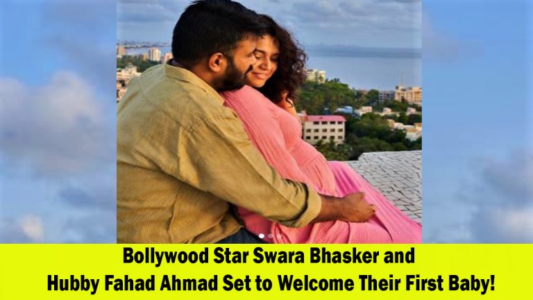 Bollywood Actress Swara Bhasker and Husband Fahad Ahmad Expecting Their First Baby!