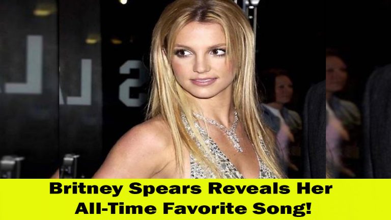 Britney Spears Unveils Her All-Time Favorite Song