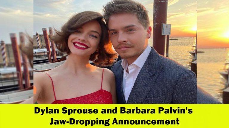 Dylan Sprouse and Barbara Palvin Share Exciting News: They’re Engaged!