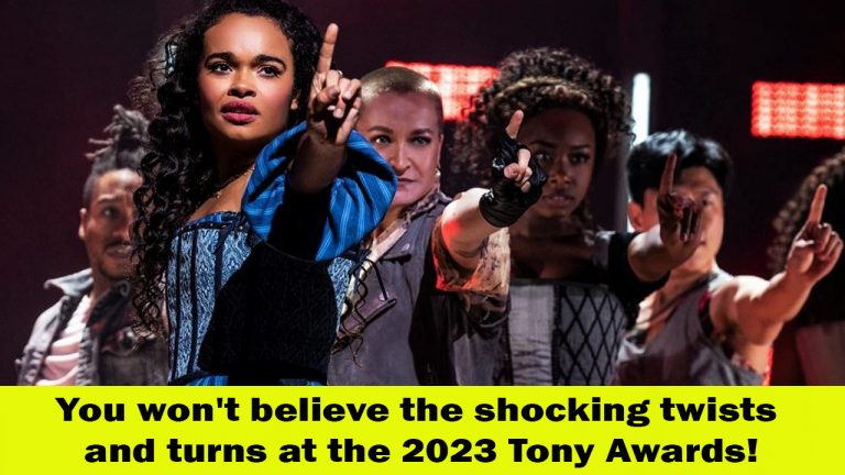 Exciting Twists and Turns at the 2023 Tony Awards Winners, Surprises, and Snubs!