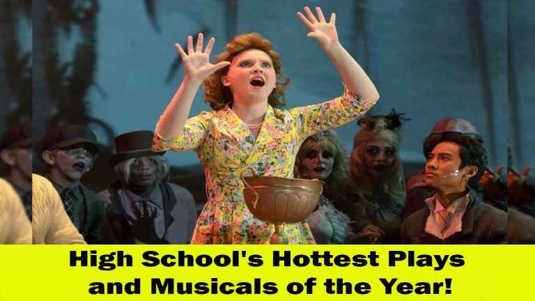 High School Curtain Rises on the Most Popular Plays and Musicals of the Year