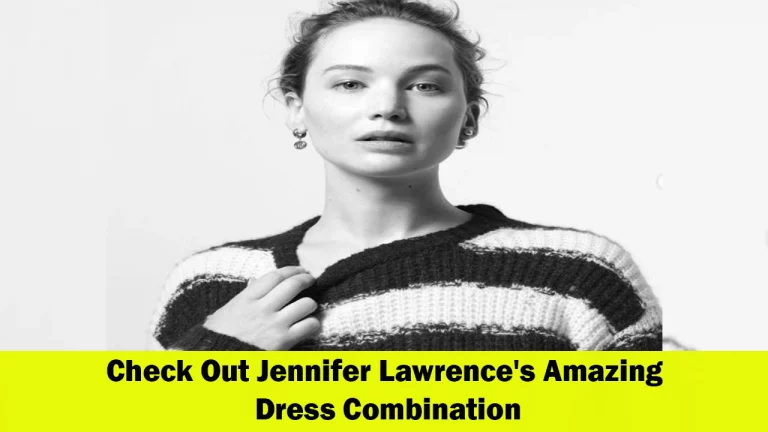 Jennifer Lawrence's Special Dress A Blend of Two Iconic Styles