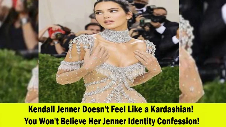 Kendall Jenner Opens Up I Feel More Like a Jenner Than a Kardashian