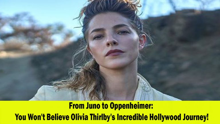 Olivia Thirlby From Juno to Oppenheimer - A Journey in Hollywood