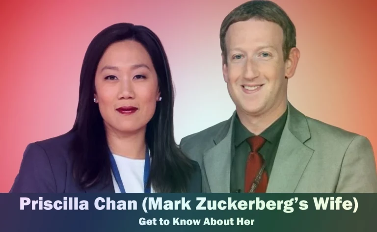 Priscilla Chan - Mark Zuckerberg's Wife