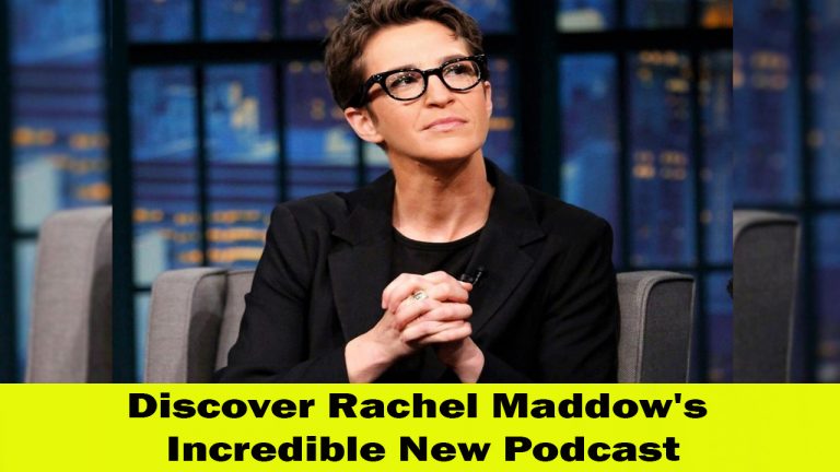 Rachel Maddow Explores the Intriguing Ties Between Past and Present in New Podcast Series