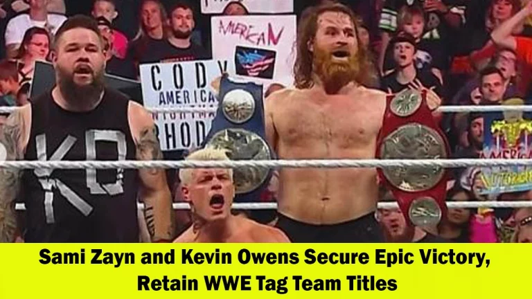 Sami Zayn and Kevin Owens Win Big, Keep WWE Tag Team Titles