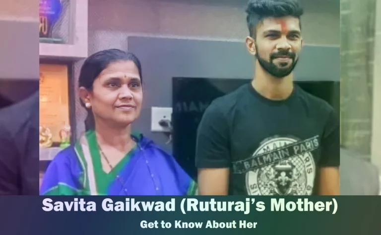 Savita Gaikwad - Ruturaj Gaikwad's mother