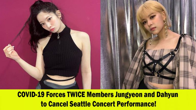 TWICE Members Jungyeon and Dahyun Unable to Perform in Seattle Concert After Testing Positive for COVID-19
