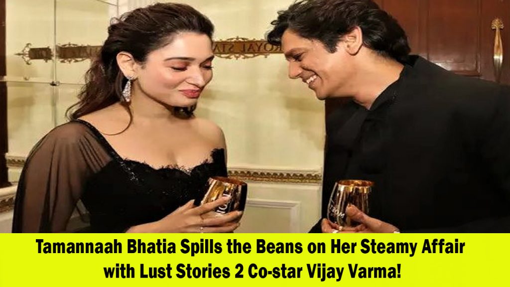 Tamannaah Bhatia and Vijay Varma's Love Story Unveiled From Onscreen Chemistry to Real-Life Romance