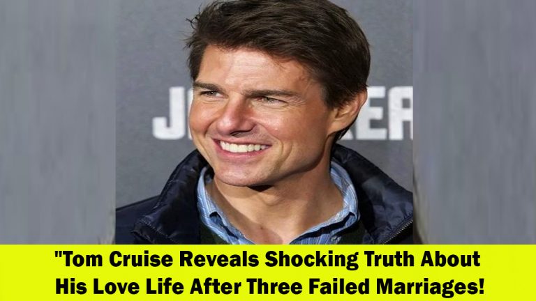 Tom Cruise Opens Up About Finding Love After Three Failed Marriages