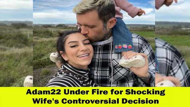 Adam22 Faces Backlash for Allowing Wife’s Controversial Decision