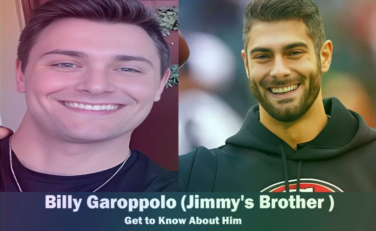 Billy Garoppolo – Jimmy Garoppolo’s Brother | Know About Him