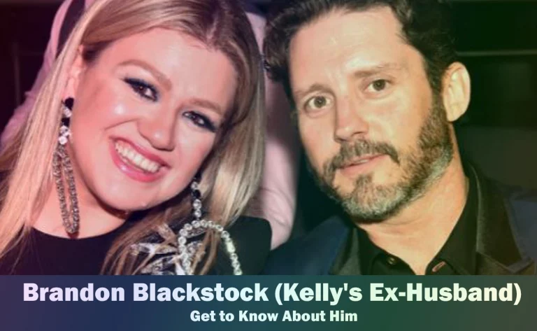Brandon Blackstock – Kelly Clarkson’s Ex-Husband | Know About Him