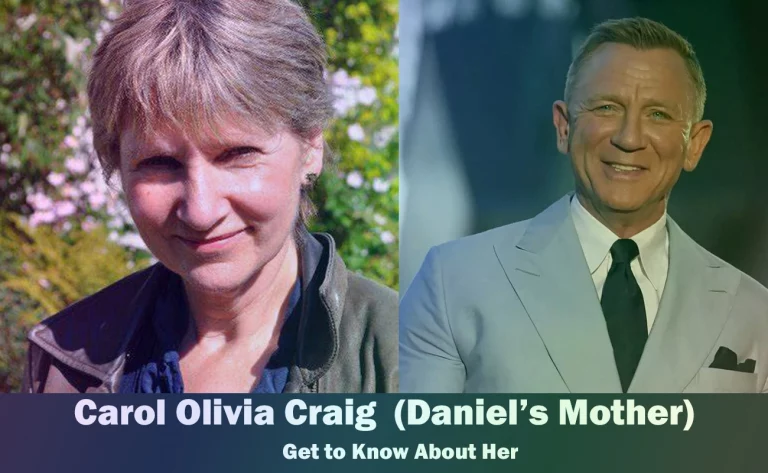 Carol Olivia Craig - Daniel Craig's mother.