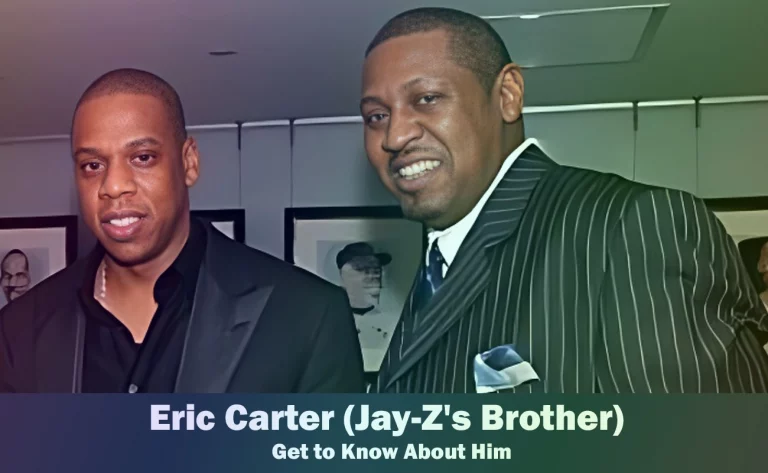 Eric Carter – Jay-Z’s Brother | Know About Him