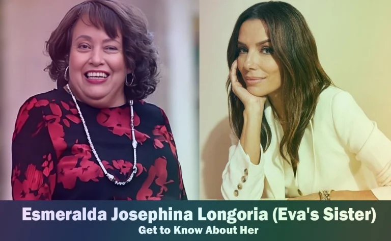 Esmeralda Josephina Longoria - Eva Longoria's Sister