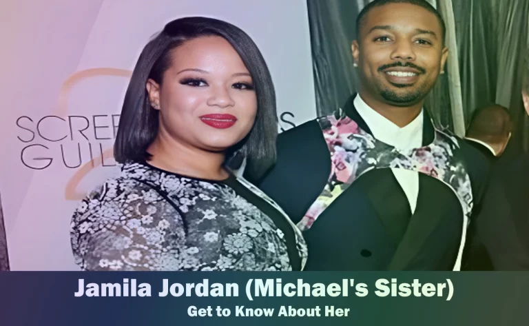 Jamila Jordan – Michael B. Jordan’s Sister | Know About Her