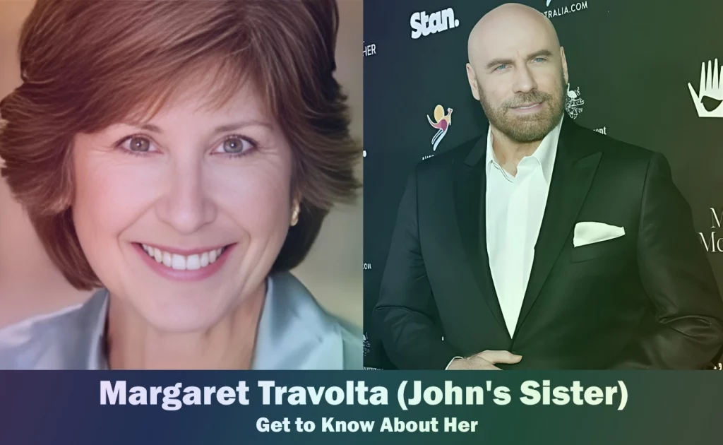 Margaret Travolta - John Travolta's Sister