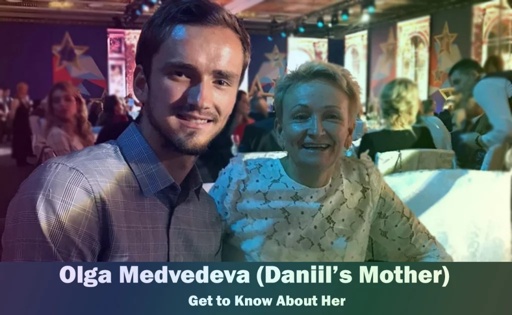 Olga Medvedeva - Daniil Medvedev's Mother