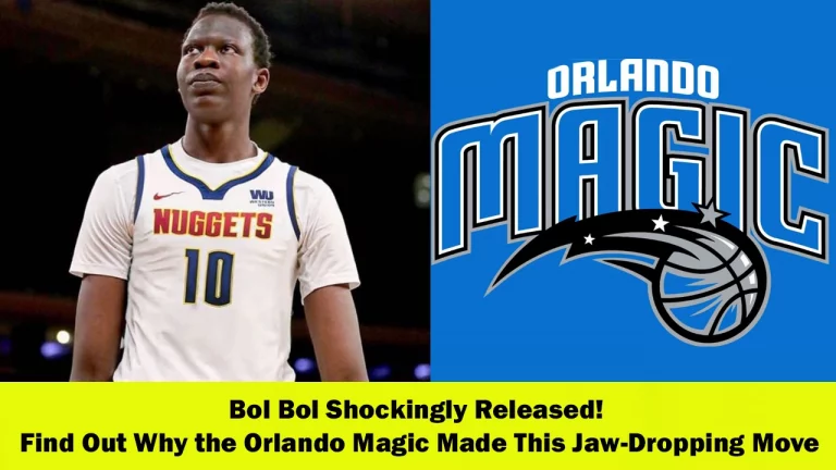 Orlando Magic Releases Bol Bol, Making Him a Free Agent
