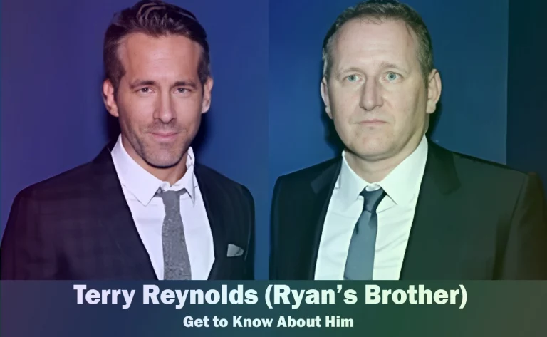 Terry Reynolds – Ryan Reynolds’ Brother | Know About Him