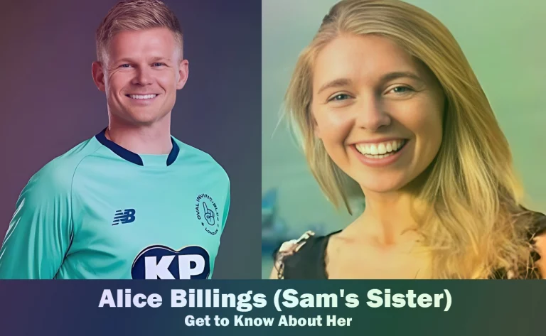 Alice Billings – Sam Billings’s Sister | Know About Her