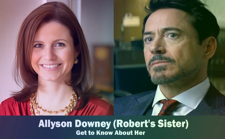 Allyson Downey – Robert Downey Jr’s Sister | Know About Her